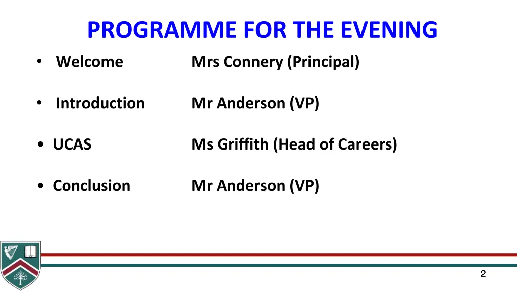 programme for the evening welcome mrs connery