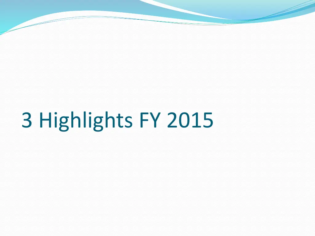 3 highlights fy 2015