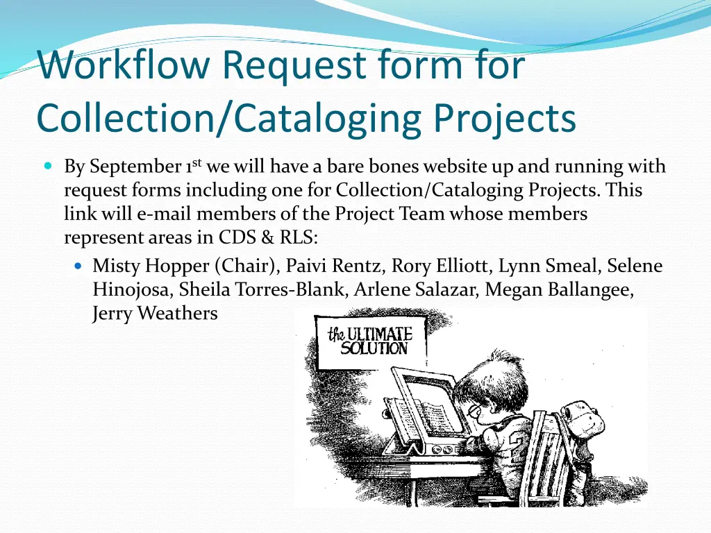 workflow request form for collection cataloging