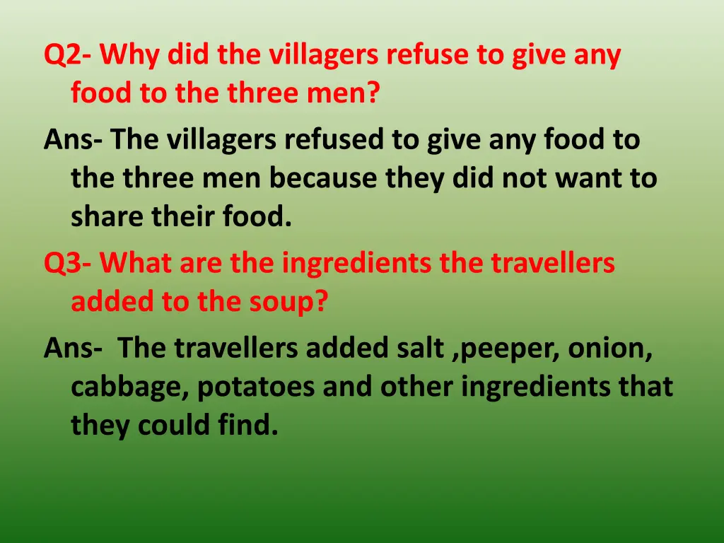 q2 why did the villagers refuse to give any food