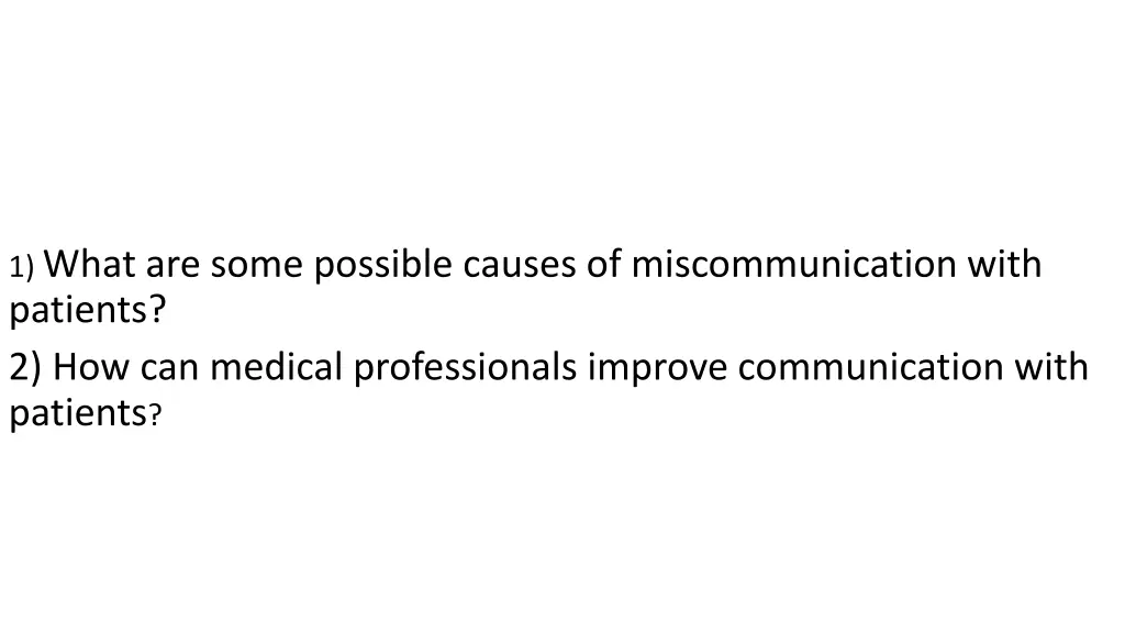 1 what are some possible causes