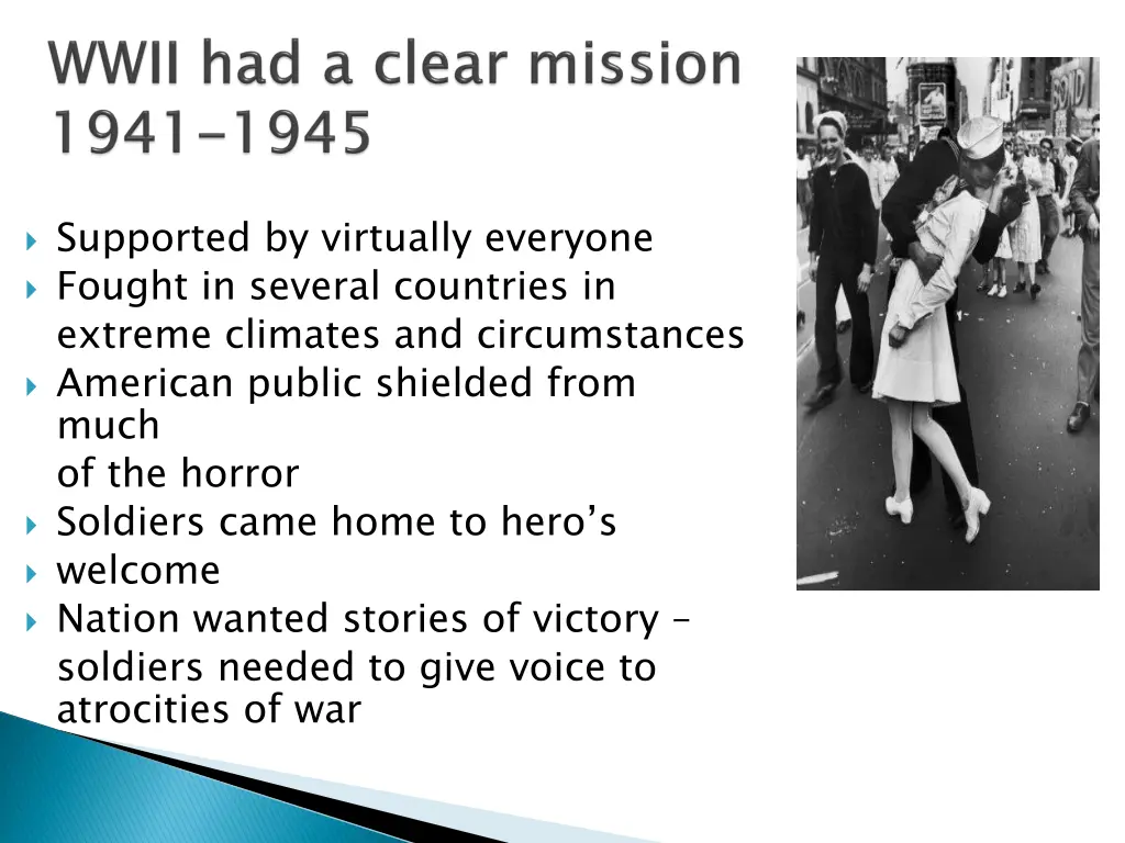 supported by virtually everyone fought in several