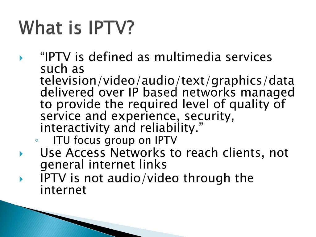 iptv is defined as multimedia services such