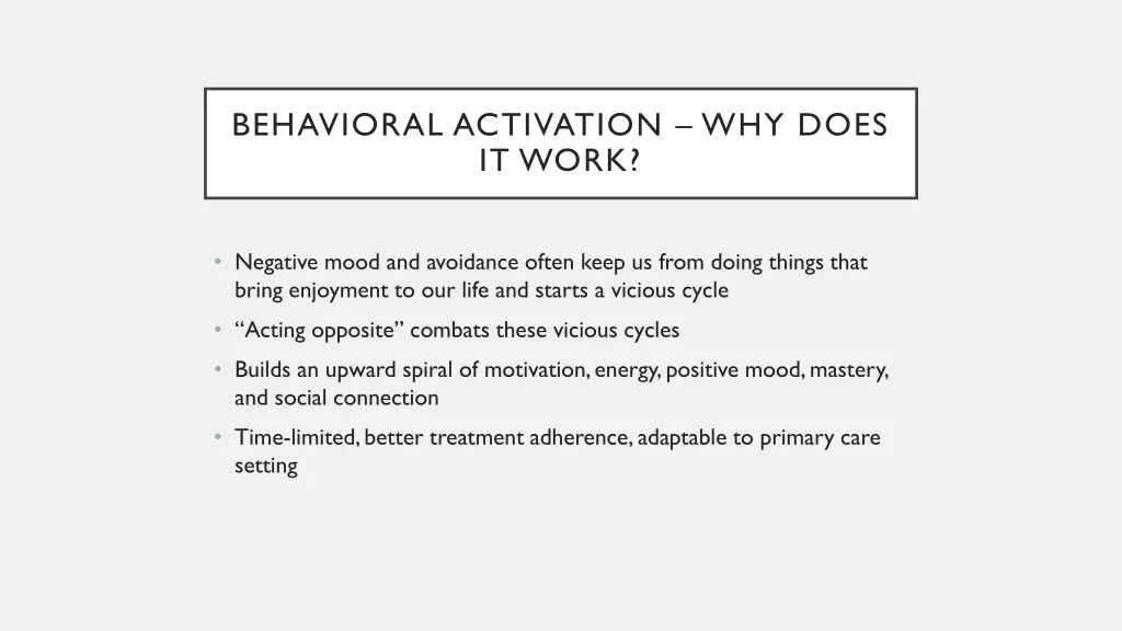 behavioral activation why does it work
