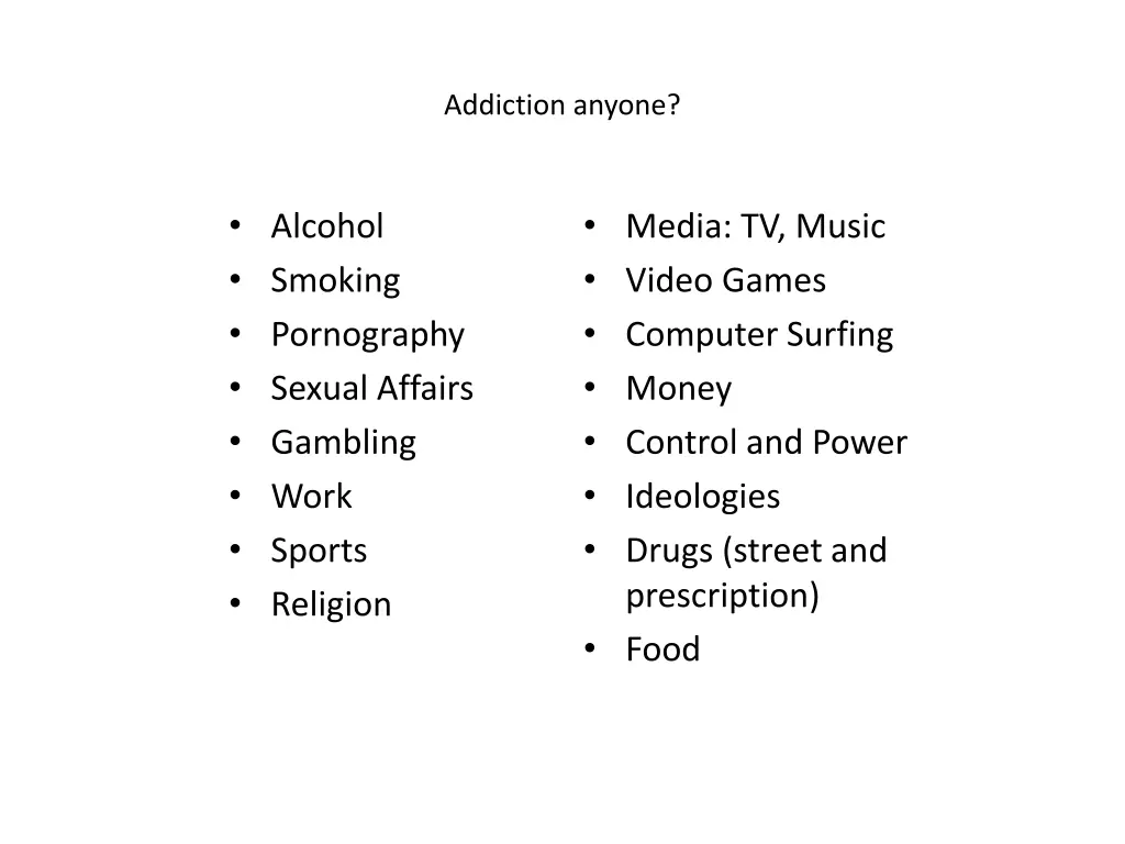 addiction anyone