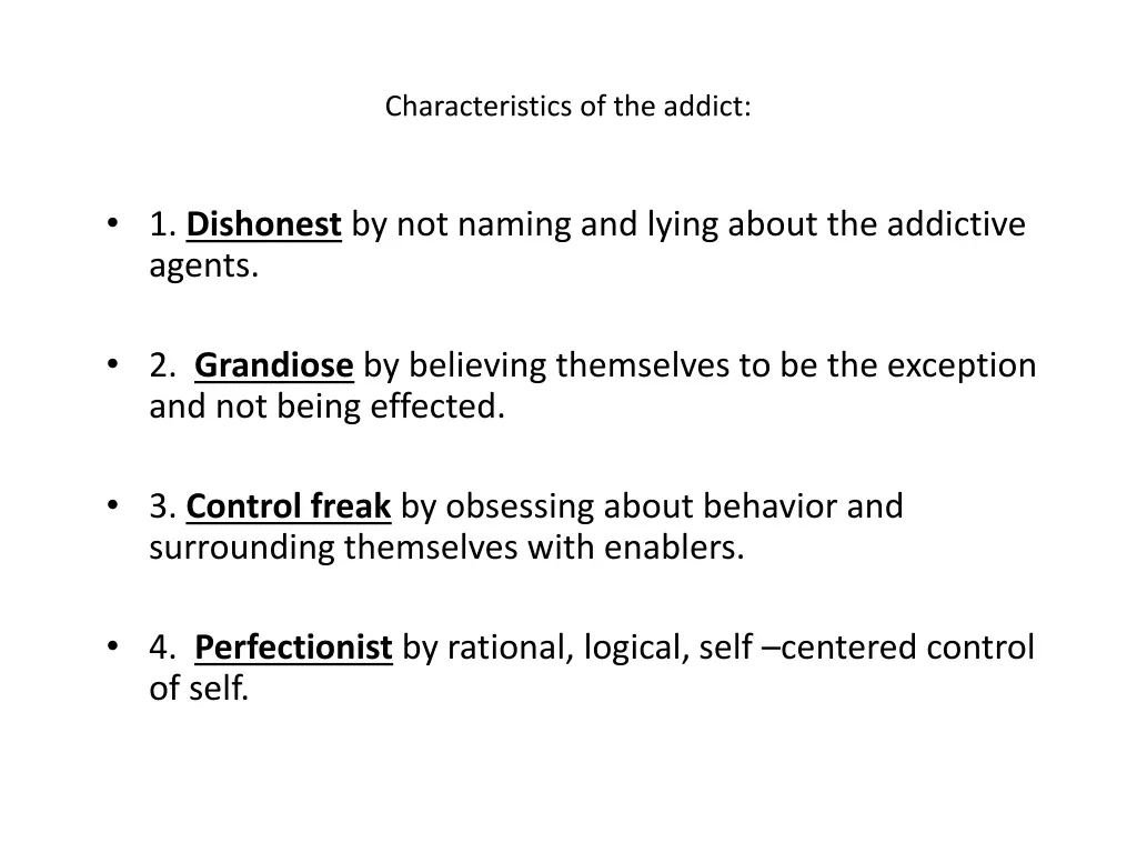 characteristics of the addict