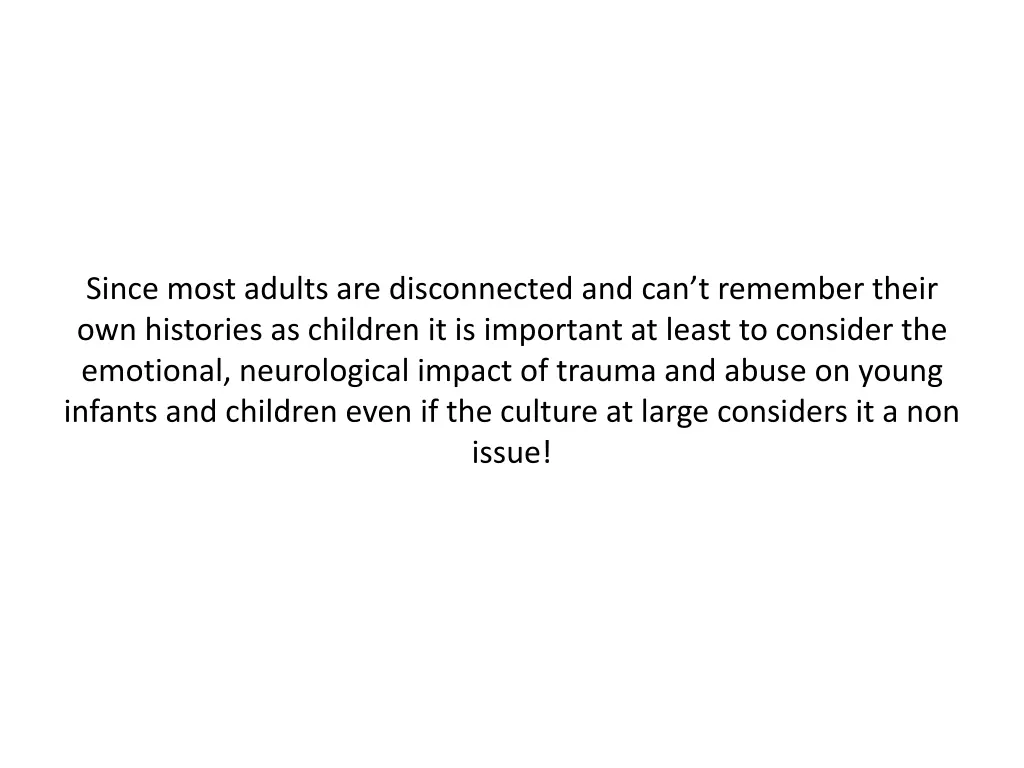 since most adults are disconnected