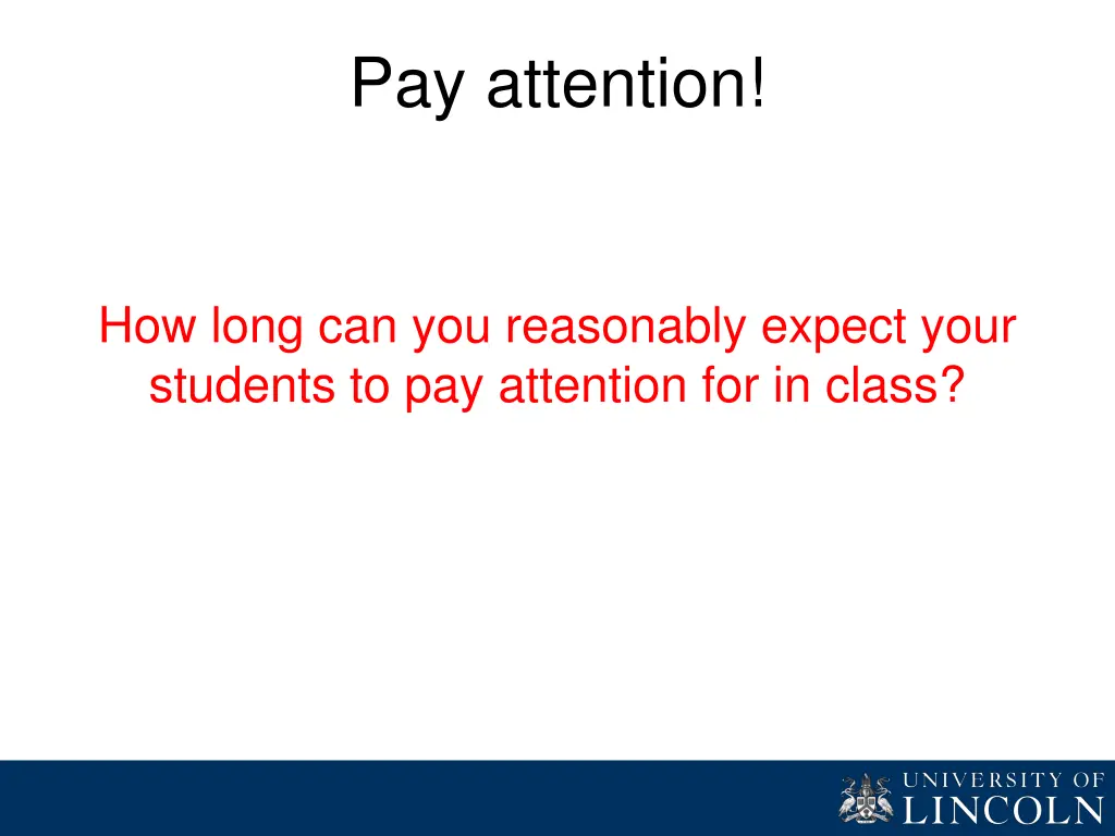 pay attention