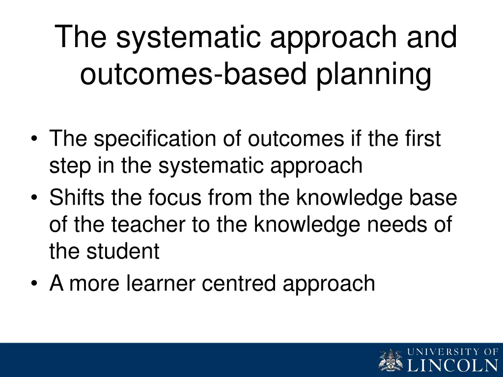 the systematic approach and outcomes based