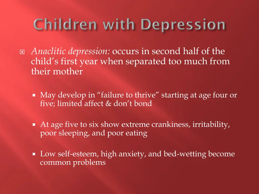 anaclitic depression occurs in second half