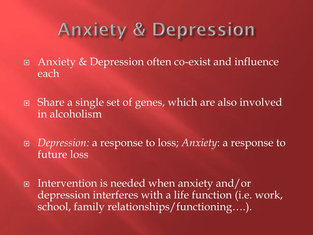 anxiety depression often co exist and influence