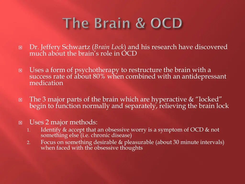 dr jeffery schwartz brain lock and his research