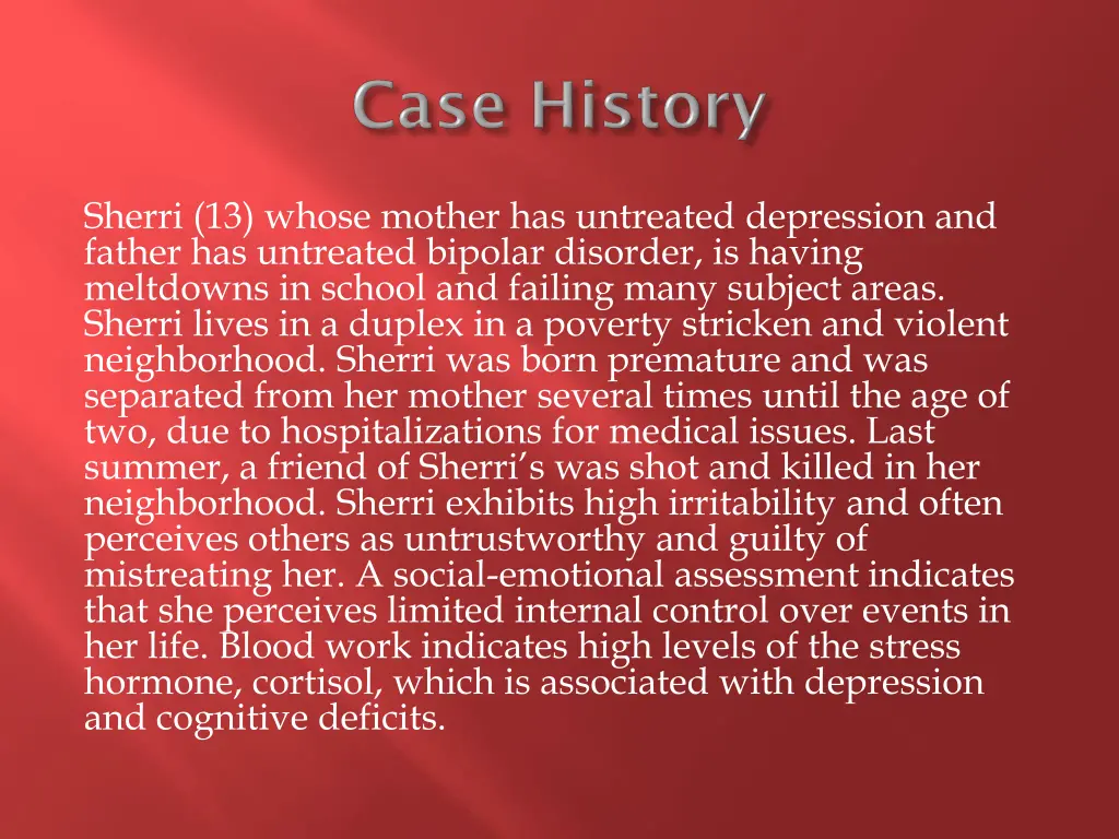 sherri 13 whose mother has untreated depression