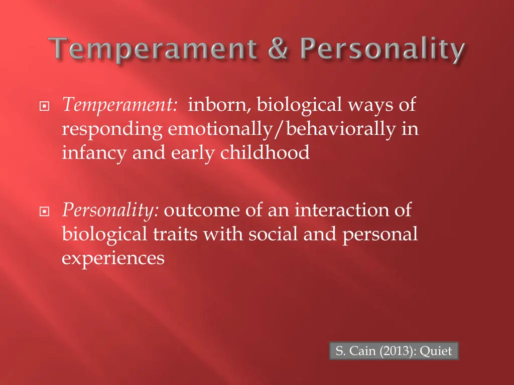 temperament inborn biological ways of responding