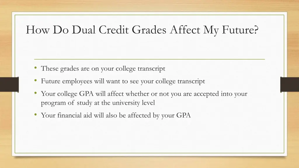 how do dual credit grades affect my future