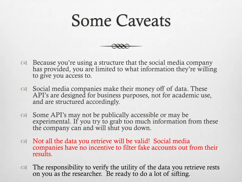 some caveats