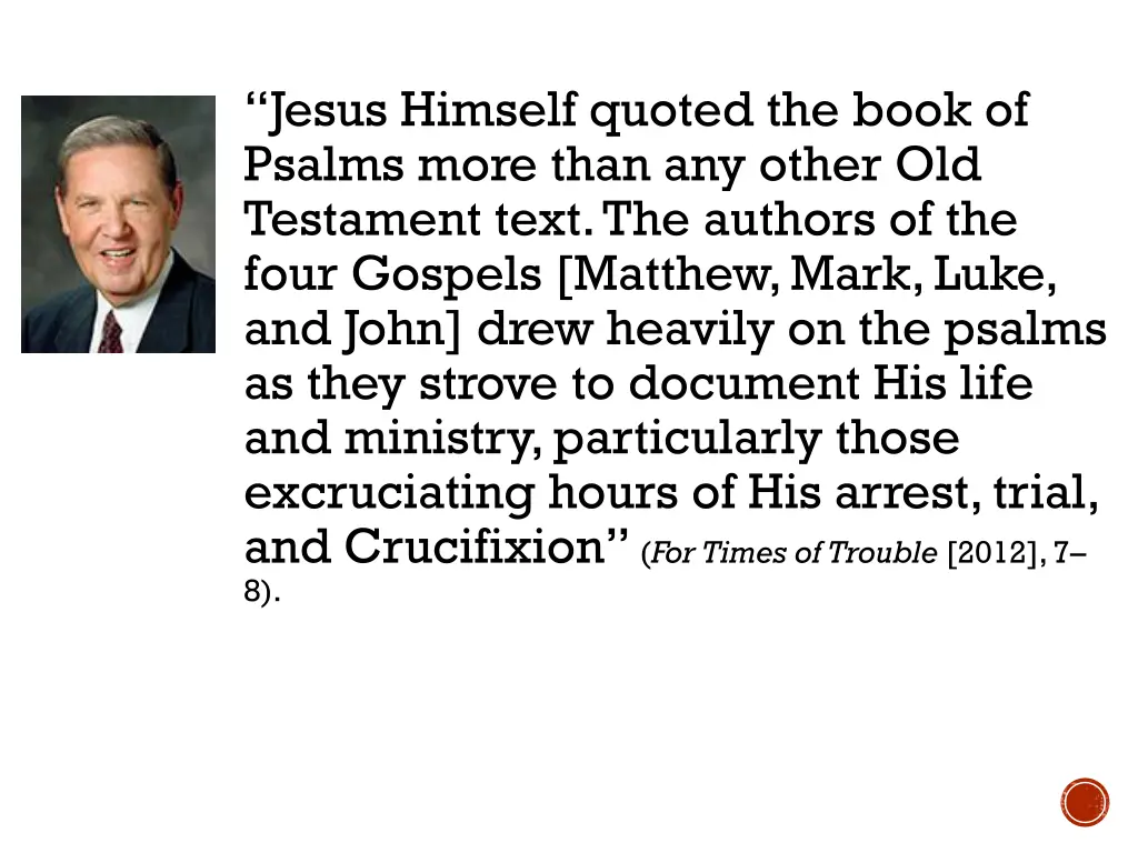 jesus himself quoted the book of psalms more than