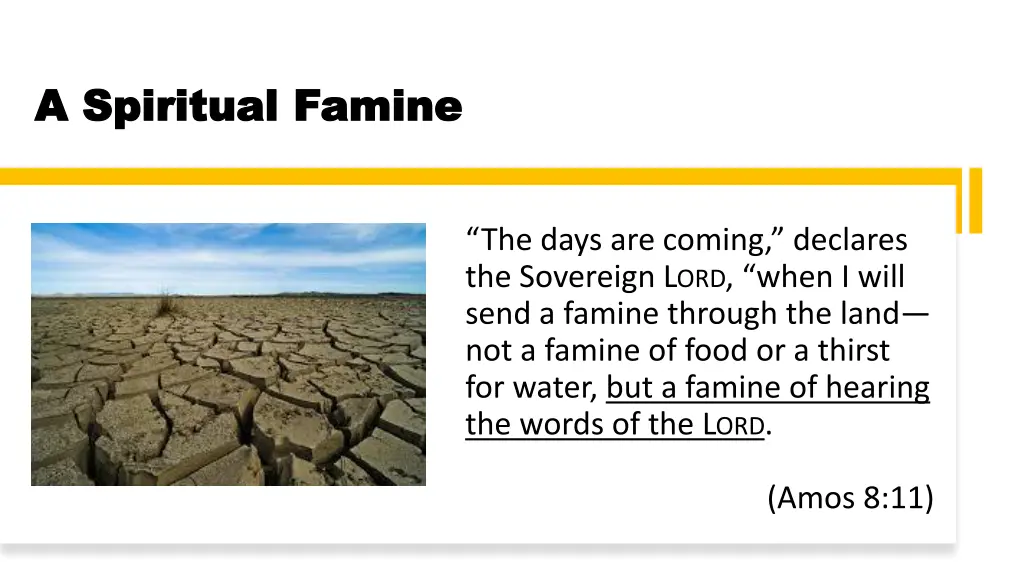 a spiritual famine a spiritual famine