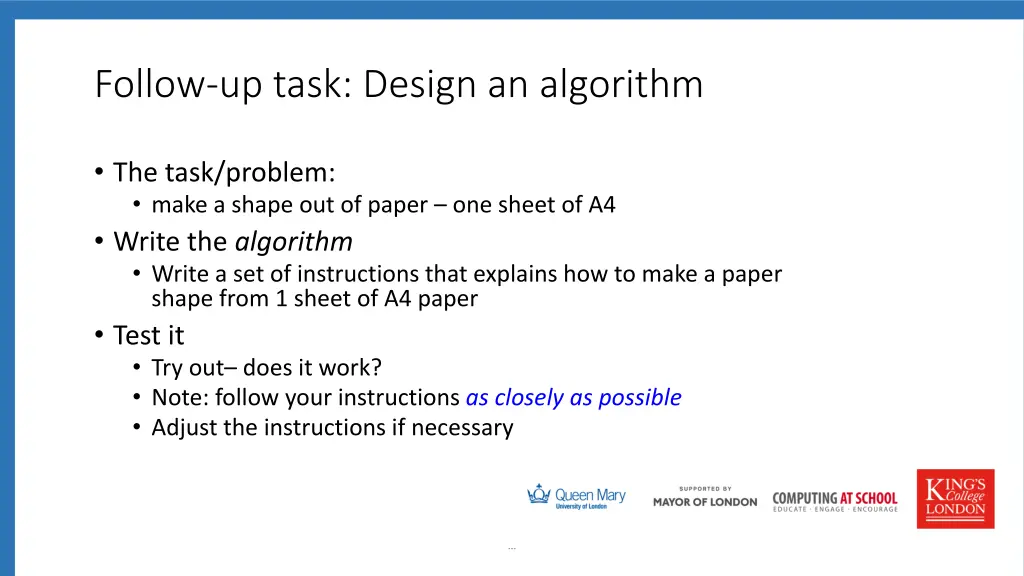 follow up task design an algorithm