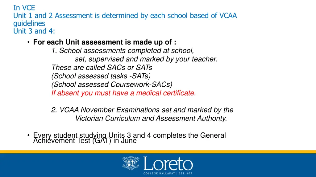 in vce unit 1 and 2 assessment is determined