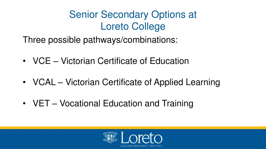 senior secondary options at loreto college three