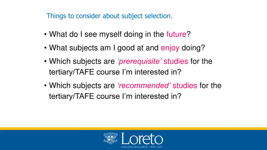 things to consider about subject selection