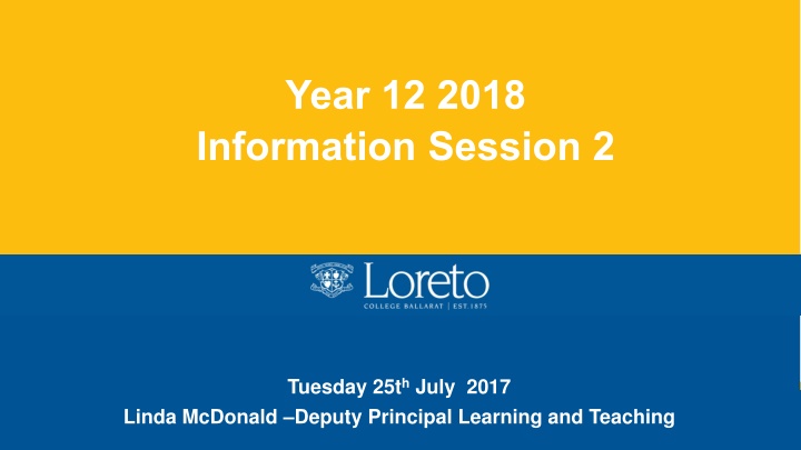 year 12 2018 information session 2