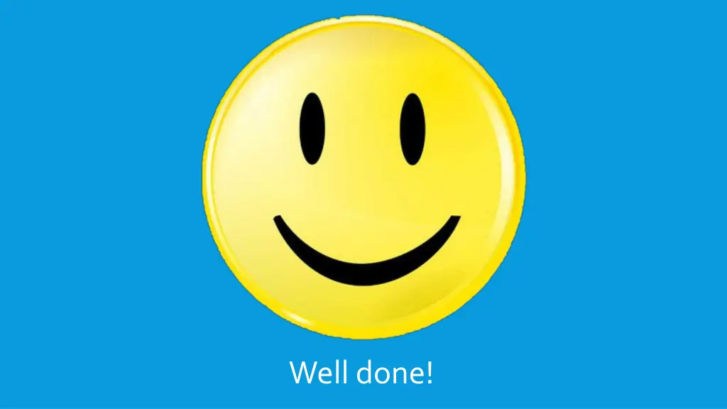 well done