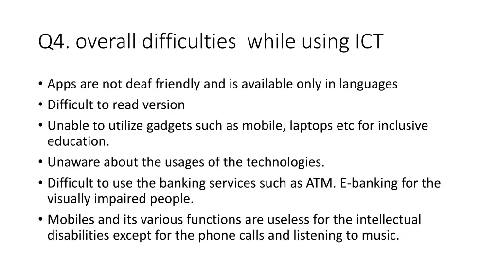 q4 overall difficulties while using ict