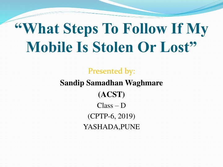 what steps to follow if my mobile is stolen