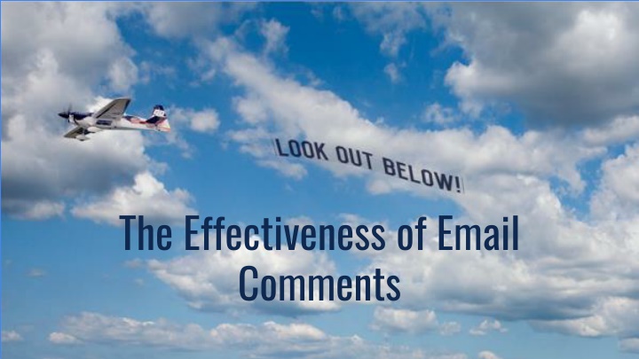 the effectiveness of email comments