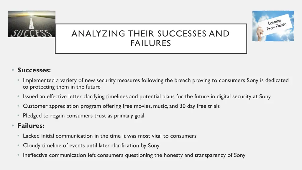 analyzing their successes and failures
