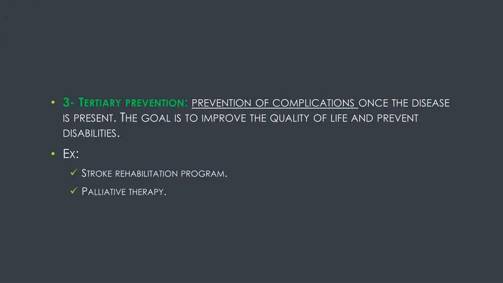 3 t ertiary prevention prevention