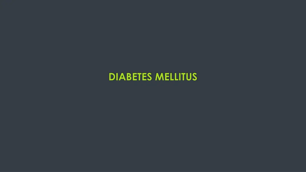 diabetes mellitus