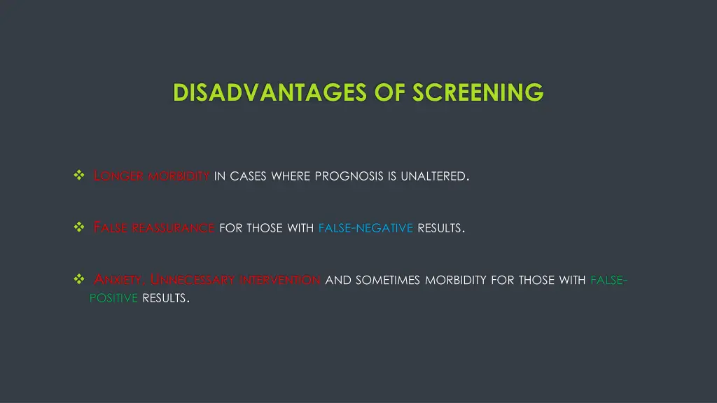 disadvantages of screening