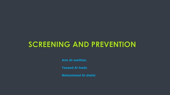 screening and prevention
