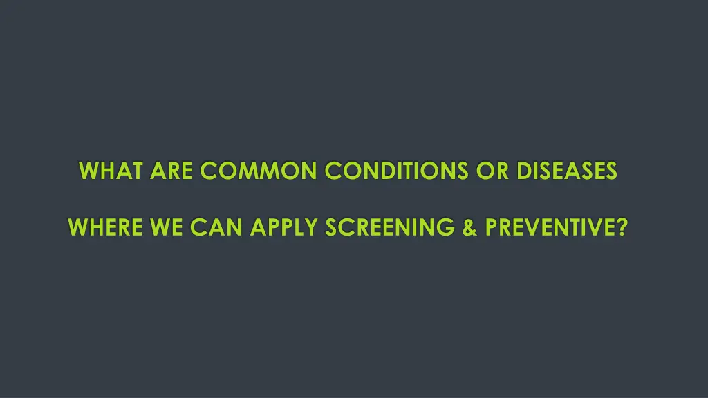 what are common conditions or diseases