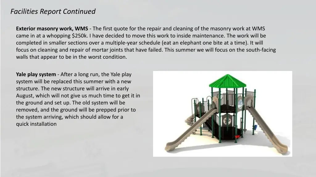 facilities report continued