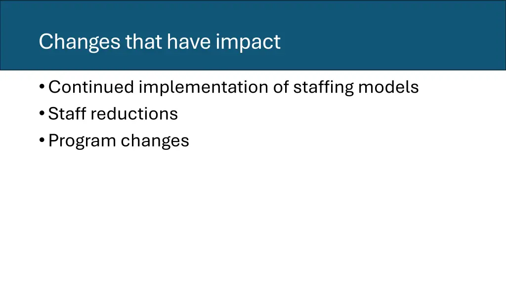 changes that have impact