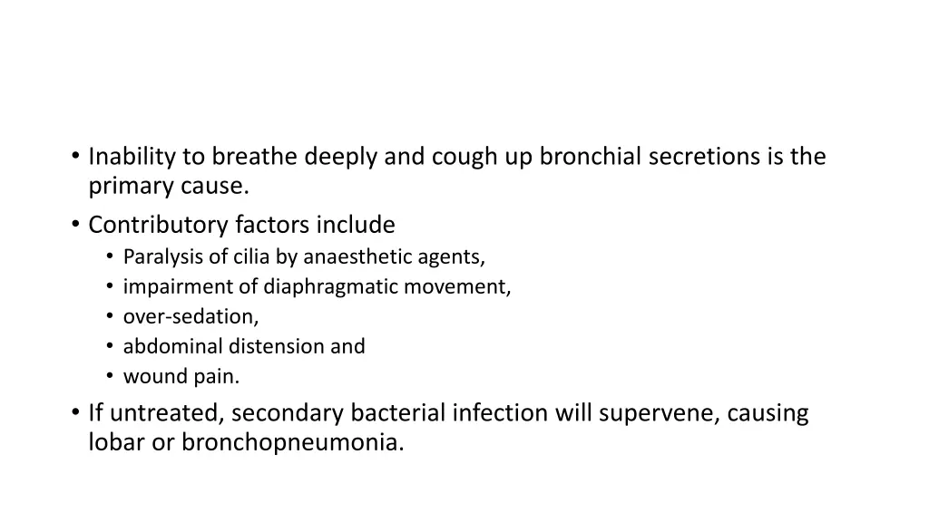 inability to breathe deeply and cough