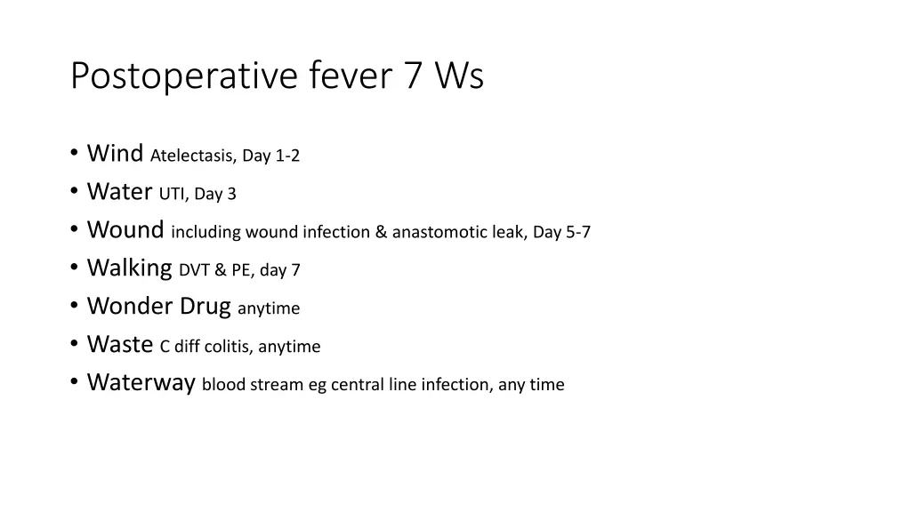 postoperative fever 7 ws
