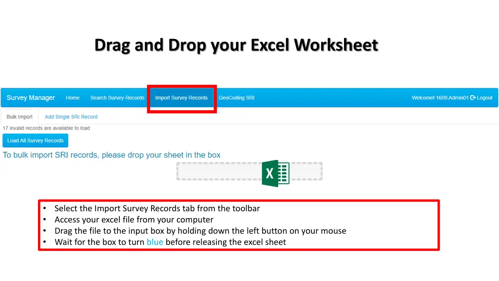 drag and drop your excel worksheet