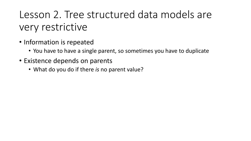 lesson 2 tree structured data models are very