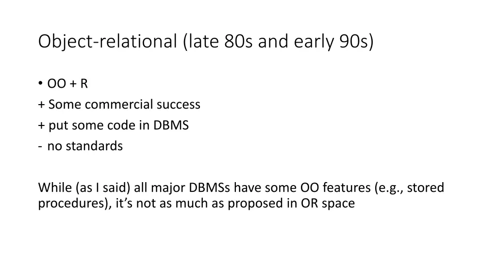 object relational late 80s and early 90s
