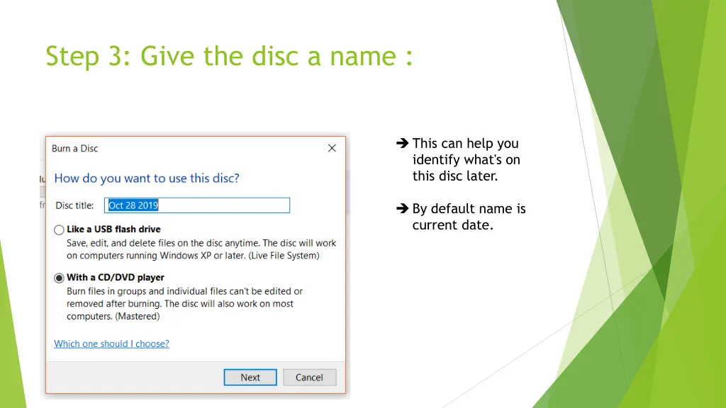 step 3 give the disc a name