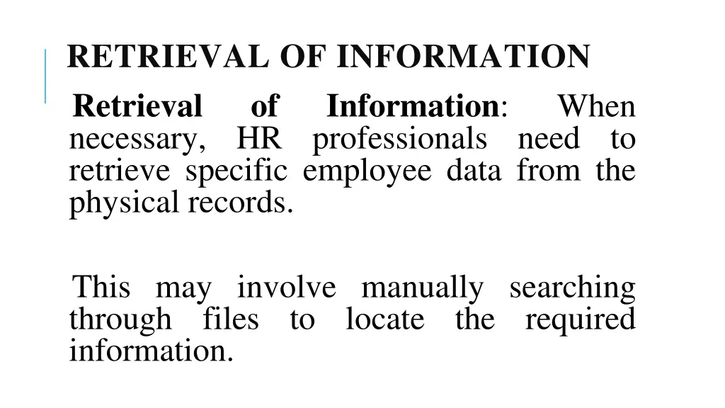 retrieval of information retrieval of information