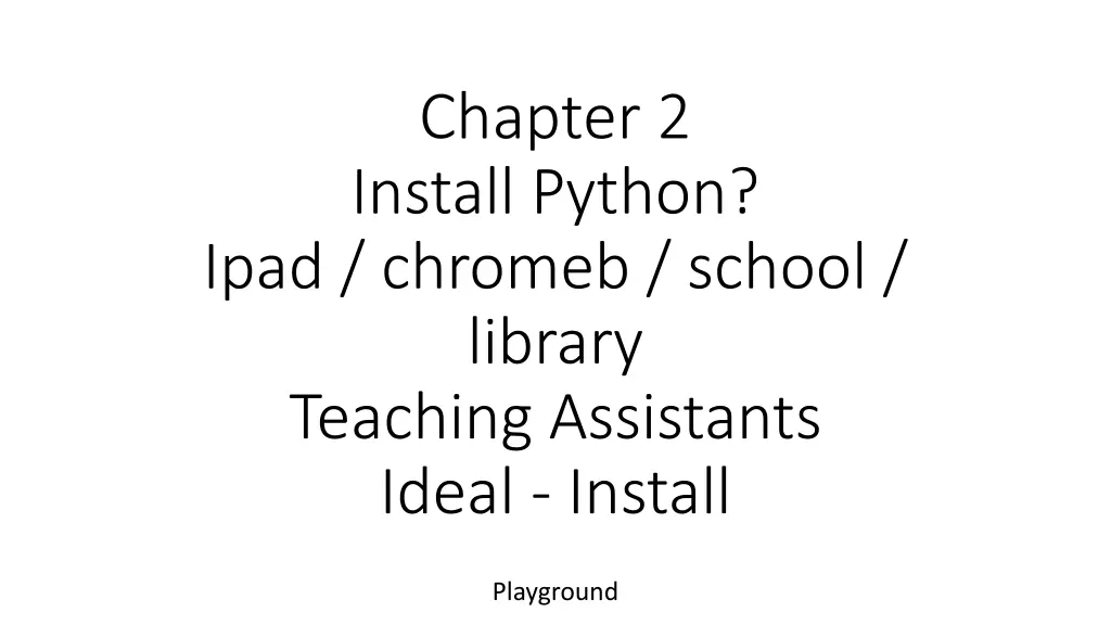 chapter 2 install python ipad chromeb school
