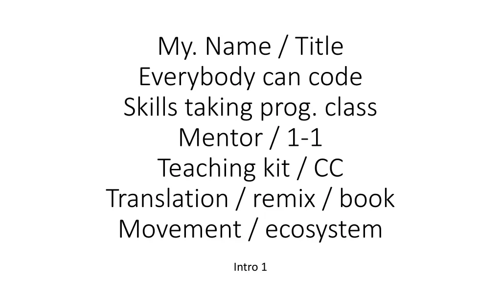 my name title everybody can code skills taking