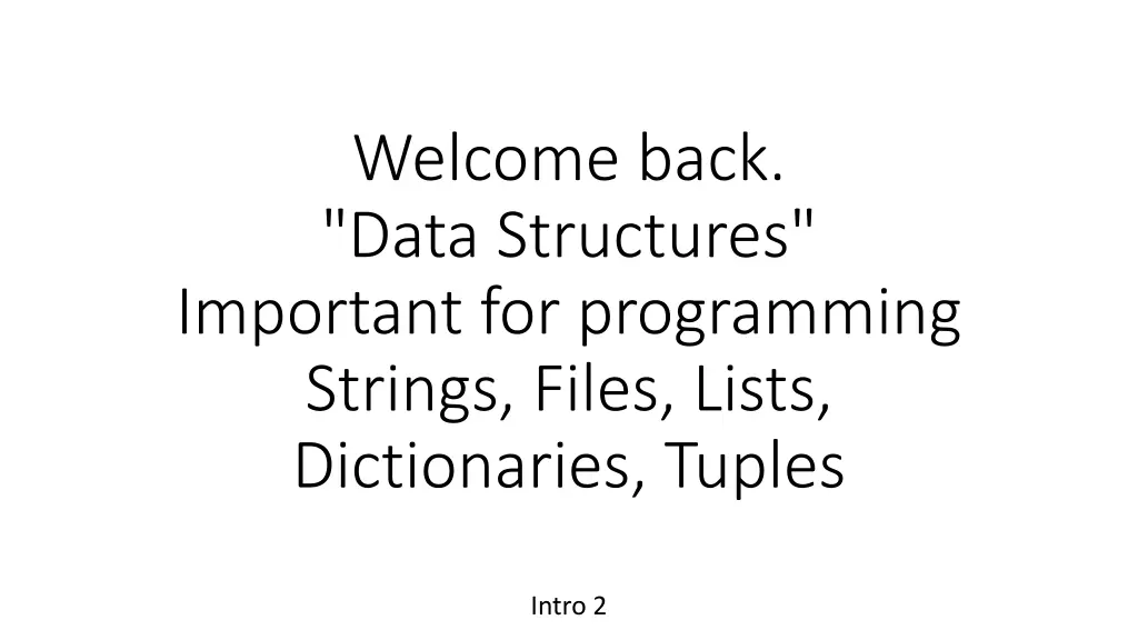 welcome back data structures important