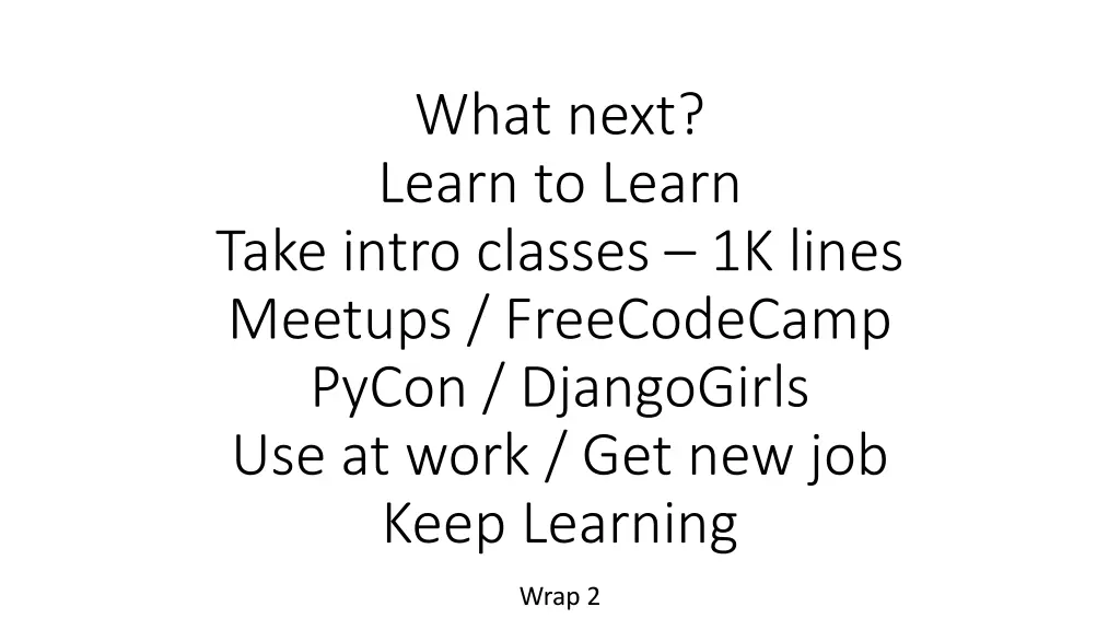 what next learn to learn take intro classes